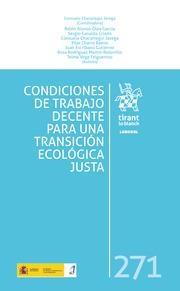 CONDICIONES DE TRABAJO DECENTE PARA UNA TRANSICIÓN ECOLÓGICA JUSTA | 9788413977409 | CHACARTEGUI JÁVEGA, CONSUELO / CHARRO BAENA, PILAR / ESCRIBANO GUTIÉRREZ, JUAN / ALONSO OLEA GARCÍA,