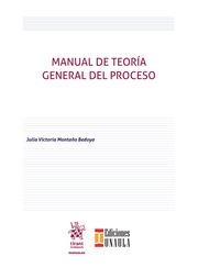 MANUAL DE TEORÍA GENERAL DEL PROCESO | 9788413782140 | MONTANO BEDOYA, JULIA VICTORIA