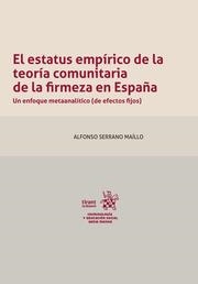 ESTATUS EMPÍRICO DE LA TEORÍA COMUNITARIA DE LA FIRMEZA EN ESPAÑA, EL | 9788413785790 | SERRANO MAÍLLO, ALFONSO