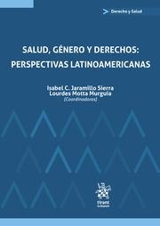SALUD, GÉNERO Y DERECHOS : PERSPECTIVAS LATINOAMERICANAS | 9788411308793 | MOTTA MURGUÍA, LOURDES / JARAMILLO SIERRA, ISABEL CRISTINA