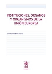 INSTITUCIONES, ÓRGANOS Y ORGANISMOS DE LA UNIÓN EUROPEA | 9788411132831 | MOLINA DEL POZO, CARLOS FRANCISCO