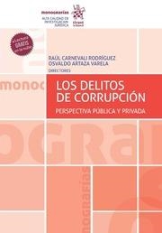 DELITOS DE CORRUPCIÓN, LOS. PERSPECTIVA PÚBLICA Y PRIVADA | 9788413558646 | CARNEVALI RODRÍGUEZ, RAÚL