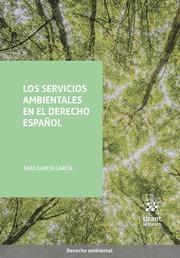 SERVICIOS AMBIENTALES EN EL DERECHO ESPAÑOL, LOS | 9788411138277 | GARCÍA GARCÍA, SARA
