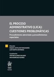 PROCESO ADMINISTRATIVO (LJCA), EL : CUESTIONES PROBLEMÁTICAS. PROCEDIMIENTO ABREVIADO Y PROCEDIMIENTOS ESPECIALES | 9788413782065 | CASTILLEJO MANZANARES, RAQUEL