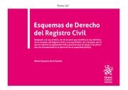 TOMO LIX ESQUEMAS DE DERECHO DEL REGISTRO CIVIL | 9788413977041 | LINACERO DE LA FUENTE, MARÍA
