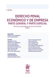 DERECHO PENAL ECONÓMICO Y DE EMPRESA PARTE GENERAL Y PARTE ESPECIAL. DOCTRINA Y JURISPRUDENCIA CON CASOS SOLUCIONADOS. TOMO 2 | 9788413559841 | JOSHI JUBERT, UJAL / CORCOY BIDASOLO, MIRENTXU / GÓMEZ MARTÍN, VÍCTOR / HORTAL IBARRA, JUAN CARLOS