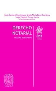 DERECHO NOTARIAL NUEVAS TENDENCIAS | 9788413360966 | CANTORAL DOMÍNGUEZ, KARLA
