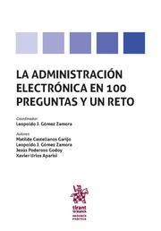 ADMINISTRACIÓN ELECTRÓNICA EN 100 PREGUNTAS Y UN RETO, LA | 9788411306997 | GÓMEZ ZAMORA, LEOPOLDO J. / URIOS APARISI, XAVIER / PODEROSO GODOY, JESÚS / CASTELLANOS GARIJO, MATI