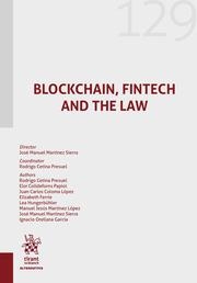 BLOCKCHAIN, FINTECH AND THE LAW | 9788413976525 | MARTÍNEZ SIERRA, JOSÉ MANUEL / CETINA PRESUEL, RODRIGO / COLLDEFORNS PAPIOL, ELOI / COLOMA LÓPEZ, JU