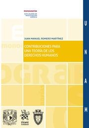 CONTRIBUCIONES PARA UNA TEORÍA DE LOS DERECHOS HUMANOS | 9788413136363 | ROMERO MARTÍNEZ, JUAN MANUEL