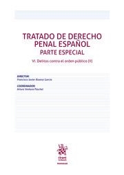 TRATADO DE DERECHO PENAL ESPAÑOL PARTE ESPECIAL VI. DELITOS CONTRA EL ORDEN PÚBLICO (II) | 9788413788975 | ÁLVAREZ GARCÍA, FRANCISCO JAVIER