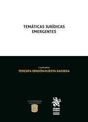 TEMÁTICAS JURÍDICAS EMERGENTES | 9788413554723 | VIDAURRI ARÉCHIGA, MANUEL / RENDÓN HUERTA BARRERA, TERESITA / VÁZQUEZ AVEDILLO, JOSÉ FERNANDO