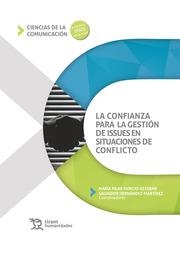 CONFIANZA PARA LA GESTIÓN DE ISSUES EN SITUACIONES DE CONFLICTO, LA | 9788419226495 | PARICIO ESTEBAN, MARIA PILAR / HERNÁNDEZ MARTÍNEZ, SALVADOR