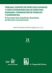 TRIBUNAL EUROPEO DE DERECHOS HUMANOS Y CORTE INTERAMERICANA DE DERECHOS HUMANOS : COMPARACIÓN DE MODELOS Y EXPERIENCIAS | 9788413135557 | ROMBOLI, ROBERTO