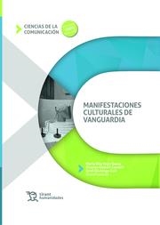 MANIFESTACIONES CULTURALES DE VANGUARDIA | 9788418534591 | VEGA BAEZA, MARIA RITA / GISBERT CAUDELI, VICENTA / DOMINGO COLL, JORDI
