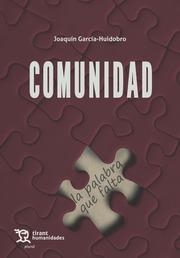 COMUNIDAD : LA PALABRA QUE FALTA | 9788418155611 | GARCÍA HUIDOBRO, JOAQUÍN