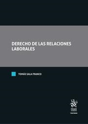 DERECHO DE LAS RELACIONES LABORALES | 9788411695510 | SALA FRANCO, TOMÁS