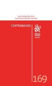 CONTRABANDO | 9788413977423 | FITOR MIRÓ, JUAN CARLOS / CARCELLER GARRIDO, JUAN CARLOS