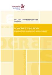 DEMOCRACIA Y SEGURIDAD. RESPUESTAS PARA AVANZAR EN EL SISTEMA PÚBLICO | 9788413558516 | SANSÓ RUBERT PASCUAL, DANIEL