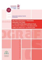 DELITOS SEXUALES Y PERSONAS MENORES DE EDAD O CON DISCAPACIDAD INTELECTUAL | 9788411134644 | GONZÁLEZ TASCÓN, MARÍA MARTA
