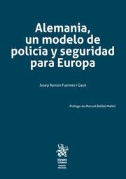 ALEMANIA, UN MODELO DE POLICÍA Y SEGURIDAD PARA EUROPA | 9788491199809