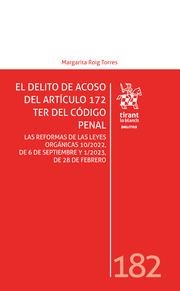 DELITO DE ACOSO DEL ARTÍCULO 175 TER DEL CÓDIGO PENAL, EL | 9788411975346 | ROIG TORRES, MARGARITA