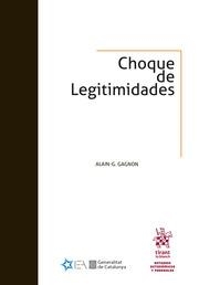 CHOQUE DE LEGITIMIDADES | 9788411472241 | GAGNON, ALAIN G.