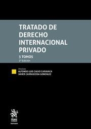 TRATADO DE DERECHO INTERNACIONAL PRIVADO 3 TOMOS 2ª EDICIÓN 2022 | 9788411473668 | CARRASCOSA GONZÁLEZ, JAVIER / CALVO CARAVACA, ALFONSO LUIS
