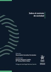 SOBRE EL CONTRATO DE SOCIEDAD | 9788410562400 | GONZÁLEZ FERNÁNDEZ, MARÍA BELÉN / OTERO COBOS, Mª TERESA / MÁRQUEZ LOBILLO, PATRICIA