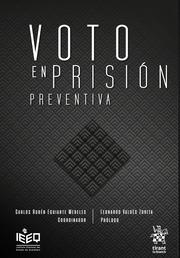 VOTO EN PRISIÓN PREVENTIVA | 9788413972275 | EGUIARTE MERELES, CARLOS RUBÉN