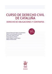 CURSO DE DERECHO CIVIL DE CATALUÑA DERECHO DE OBLIGACIONES Y CONTRATOS | 9788413978161 | NAVARRO MICHEL, MÓNICA / QUESADA GONZÁLEZ, MARÍA CORONA / MONSERRAT VALERO, ANTONIO / COSIALLS UBACH
