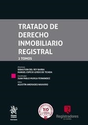 TRATADO DE DERECHO INMOBILIARIO REGISTRAL 2 TOMOS 2021 | 9788413976440 | ESPEJO LERDO DE TEJADA, MANUEL / MURGA FERNÁNDEZ, JUAN PABLO / REY BARBA, SEBASTIÁN DEL