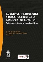 GOBIERNOS, INSTITUCIONES Y DERECHOS FRENTE A LA PANDEMIA POR COVID-19. REFLEXIONES DESDE LA CIENCIA POLÍTICA | 9788411131230 | BARRIENTOS DEL MONTE, FERNANDO / AGUIAR AGUILAR, AZUL A.