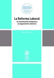 REFORMA LABORAL, LA. LA CONTRATACIÓN TEMPORAL Y LA NEGOCIACIÓN COLECTIVA | 9788411302050 | SALA FRANCO, TOMÁS