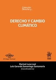 DERECHO Y CAMBIO CLIMÁTICO | 9788413550022 | SAMANIEGO SANTAMARÍA, LUIS GERARDO