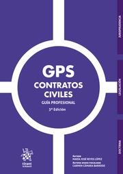 GPS CONTRATOS CIVILES GUÍA PROFESIONAL 3ª EDICIÓN 2020 | 9788413367057 | REYES LÓPEZ, MARÍA JOSÉ