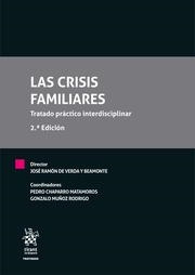 CRISIS FAMILIARES. TRATADO PRÁCTICO INTERDISCIPLINAR 2ª EDICIÓN, LAS | 9788411304542 | VERDA BEAMONTE, JOSÉ RAMÓN DE / CHAPARRO MATAMOROS, PEDRO / MUÑOZ RODRIGO, GONZALO