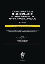 FORMULARIOS BÁSICOS DE LOS CIUDADANOS EN SUS RELACIONES CON LAS ADMINISTRACIONES PÚBLICAS 2ª EDICIÓN | 9788411304580 | GONZALEZ BOTIJA, FERNANDO / COELLO MARTÍN, CARLOS / RUIZ LÓPEZ, MIGUEL ÁNGEL