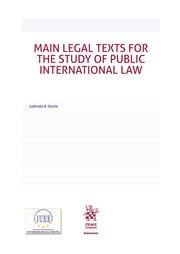 MAIN LEGAL TEXTS FOR THE STUDY OF PUBLIC INTERNATIONAL LAW | 9788411302692 | OANTA, GABRIELA A.