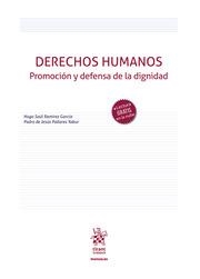 DERECHOS HUMANOS. PROMOCIÓN Y DEFENSA DE LA DIGNIDAD | 9788413973111 | RAMÍREZ GARCÍA, HUGO SAÚL / PALLARES YABUR, PEDRO DE JESÚS