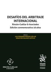 DESAFÍOS DEL ARBITRAJE INTERNACIONAL | 9788413550640 | RINCON CUELLAR, LUIS FERNANDO