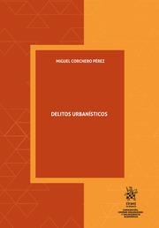 DELITOS URBANÍSTICOS | 9788413973319 | CORCHERO PÉREZ, MIGUEL