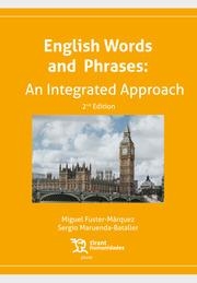 ENGLISH WORDS AND PHRASES : AN INTEGRATED APPROACH 2 EDITION | 9788419471789 | MARUENDA BATALLER, SERGIO / FUSTER MÁRQUEZ, MIGUEL
