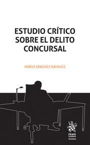 ESTUDIO CRÍTICO SOBRE EL DELITO CONCURSAL | 9788413133591 | SÁNCHEZ DAFAUCE, MARIO