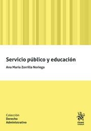 SERVICIO PÚBLICO Y EDUCACIÓN | 9788411308878 | ZORRILLA, ANA MARÍA