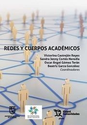 REDES Y CUERPOS ACADÉMICOS | 9788411833325 | CASTREJÓN REYES, VICTORINA / CORTÉS HEREDIA, SANDRA JENNY / GÓMEZ TERÁN, OSCAR ÁNGEL / GARZA GONZÁLE