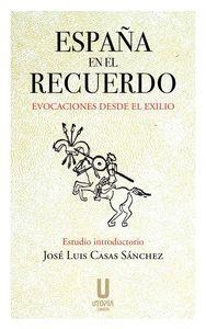 ESPAÑA EN EL RECUERDO | 9791399036008 | CASAS SÁNCHEZ, JOSÉ LUIS