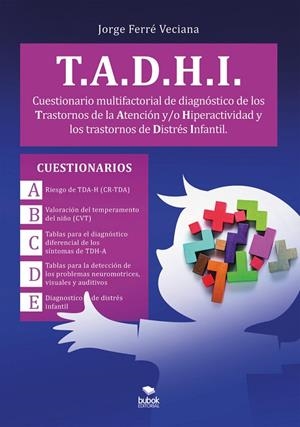 CUESTIONARIO MULTIFACTORIAL DE DIAGNÓSTICO T.A.H.D.I. | 9788468586854 | FERRE VECIANA, JORGE
