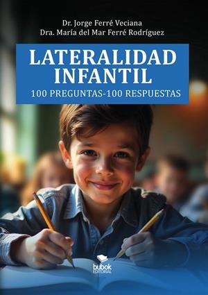 LATERALIDAD INFANTIL | 9788468586823 | FERRE RODRIGUEZ, MARIA DEL MAR / FERRÉ, JORGE