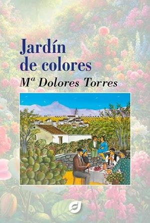 JARDIN DE COLORES | 9788412975550 | TORRES JURADO, Mª DOLORES